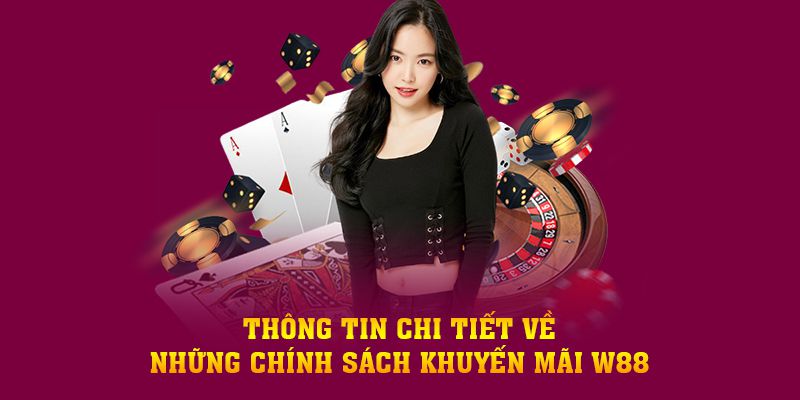 thông tin khuyến mãi w88